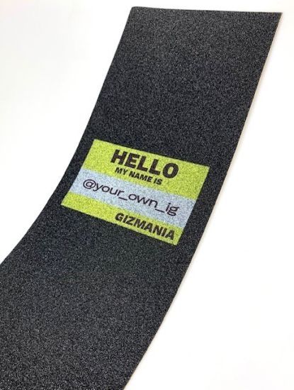 Gizmania x Hello My Name Is Custom Griptape